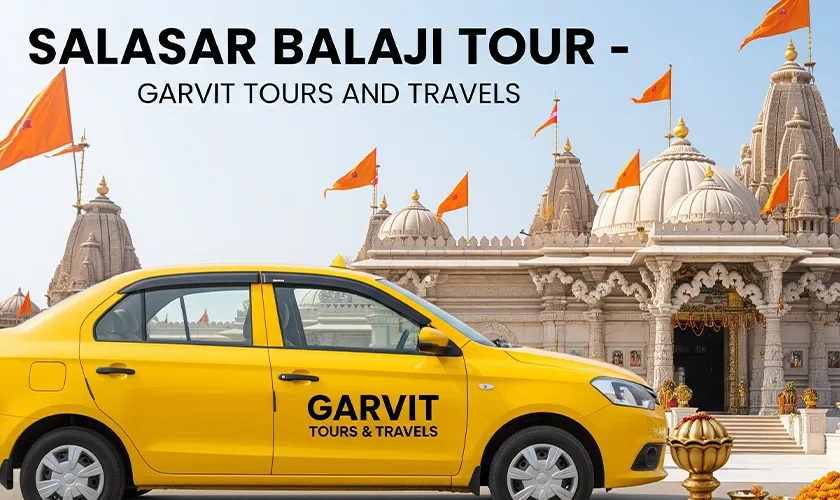 Salasar Balaji Tour from Jaipur - Garvit Tours and Travels