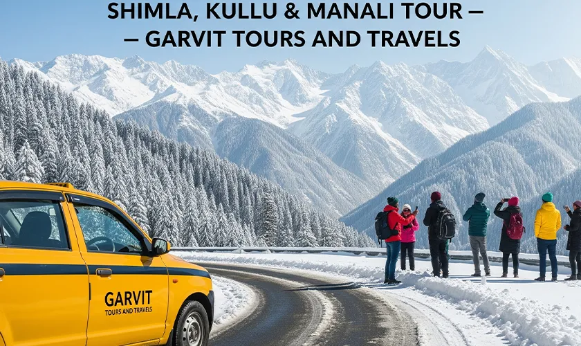 Shimla Kullu Manali Tour from Jaipur - Garvit Tours and Travels